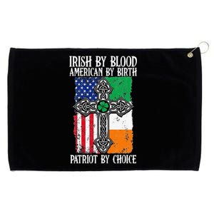 Irish By Blood American By Birth Patriot By Choice Grommeted Golf Towel