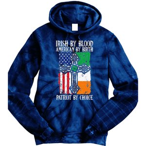 Irish By Blood American By Birth Patriot By Choice Tie Dye Hoodie