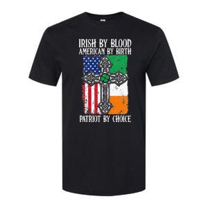 Irish By Blood American By Birth Patriot By Choice Softstyle CVC T-Shirt