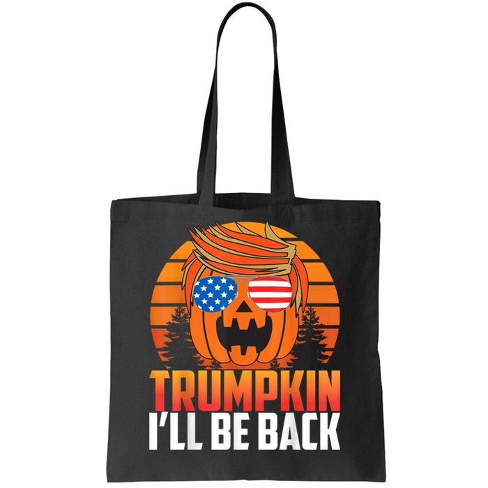 Ill Be Back Trumpkin Trump Halloween Party Costume 2024 Tote Bag