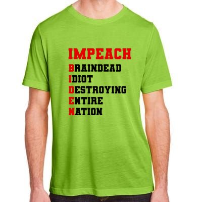 Impeach Biden Braindead Idiot Anti Joe Biden Adult ChromaSoft Performance T-Shirt