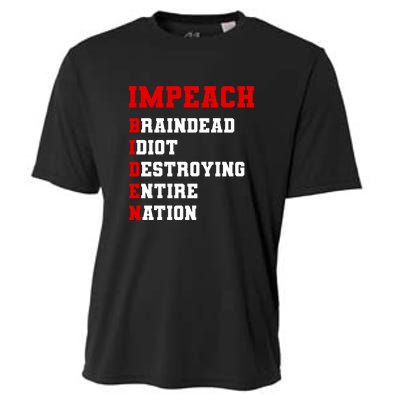 Impeach Biden Braindead Idiot Anti Joe Biden Cooling Performance Crew T-Shirt