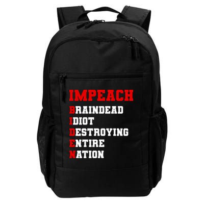 Impeach Biden Braindead Idiot Anti Joe Biden Daily Commute Backpack
