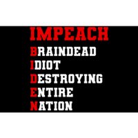 Impeach Biden Braindead Idiot Anti Joe Biden Bumper Sticker