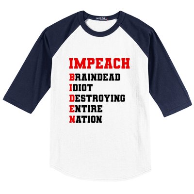 Impeach Biden Braindead Idiot Anti Joe Biden Baseball Sleeve Shirt