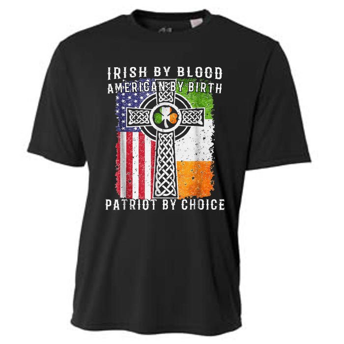 Irish By Blood American By Birth Patriot By Choice Cooling Performance Crew T-Shirt