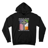 Irish By Blood American By Birth Patriot By Choice Tall Hoodie