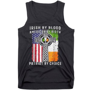 Irish By Blood American By Birth Patriot By Choice Tank Top