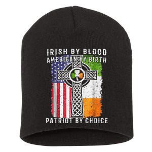 Irish By Blood American By Birth Patriot By Choice Short Acrylic Beanie