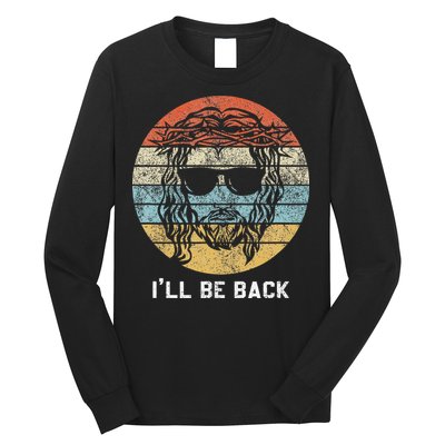Ill Be Back Vintage Jesus Christian Long Sleeve Shirt