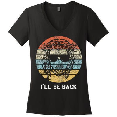 Ill Be Back Vintage Jesus Christian Women's V-Neck T-Shirt
