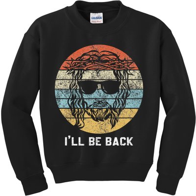 Ill Be Back Vintage Jesus Christian Kids Sweatshirt