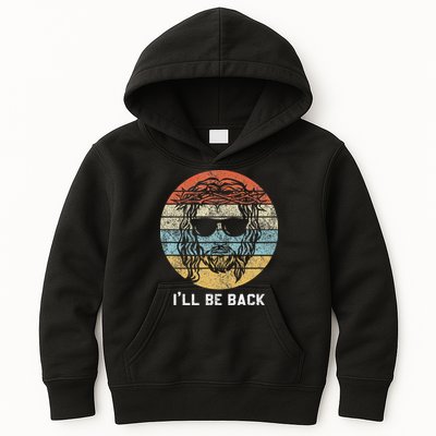 Ill Be Back Vintage Jesus Christian Kids Hoodie