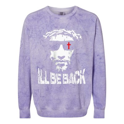 ILl Be Back Jesus Christ Faith Based Christian Design Colorblast Crewneck Sweatshirt