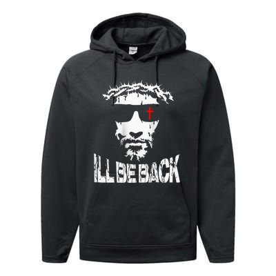 ILl Be Back Jesus Christ Faith Based Christian Design Performance Fleece Hoodie