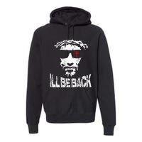 ILl Be Back Jesus Christ Faith Based Christian Design Premium Hoodie