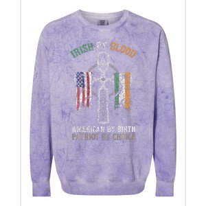 Irish By Blood American By Birth Patriot By Choice Colorblast Crewneck Sweatshirt