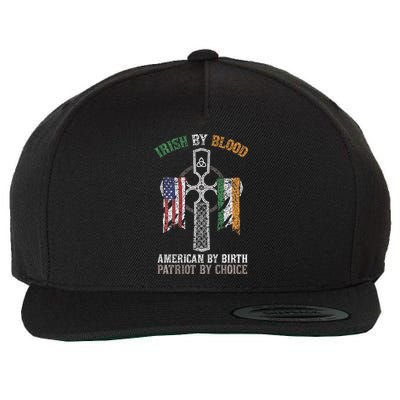 Irish By Blood American By Birth Patriot By Choice Wool Snapback Cap