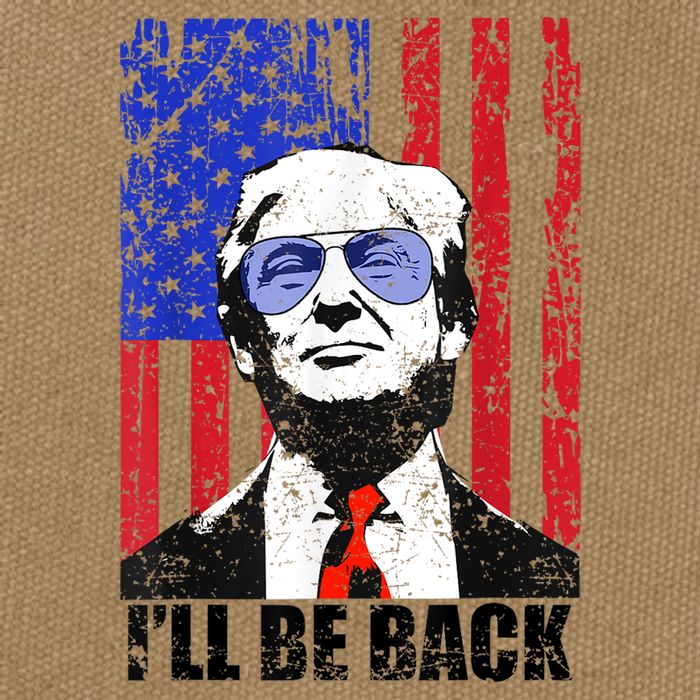 I’Ll Be Back Funny Quote Trump 2024 July 4th Cotton Canvas Backpack