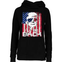 I'll Be Back Trump 2024 Vintage Donald Trump 4th Of July Womens Funnel Neck Pullover Hood