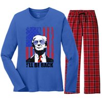 I’Ll Be Back Funny Quote Trump 2024 July 4th Gift Women's Long Sleeve Flannel Pajama Set 