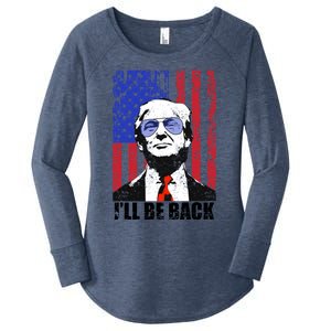 I’Ll Be Back Funny Quote Trump 2024 July 4th Gift Women's Perfect Tri Tunic Long Sleeve Shirt