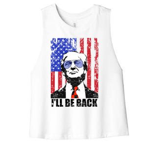 I’Ll Be Back Funny Quote Trump 2024 July 4th Gift Women's Racerback Cropped Tank