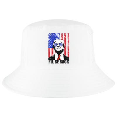 I’ll Be Back Funny Quote Trump 2024 July 4th Gift Cool Comfort Performance Bucket Hat