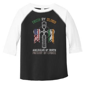 Irish By Blood American By Birth Patriot By Choice Toddler Fine Jersey T-Shirt