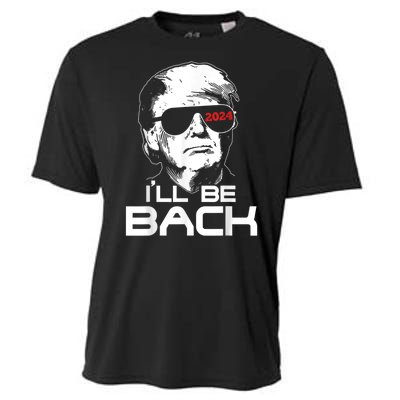 I'll Be Back Trump 2024 Cooling Performance Crew T-Shirt