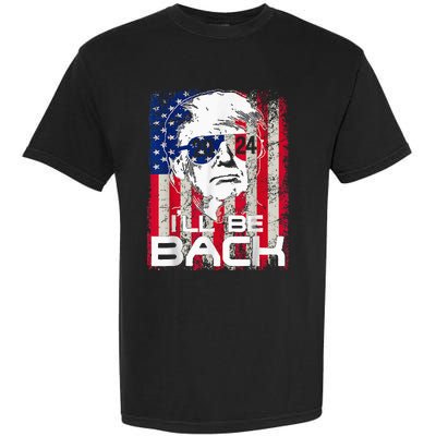 Ill Be Back Trump 2024 Vintage Donald Trump 4th Of July Garment-Dyed Heavyweight T-Shirt