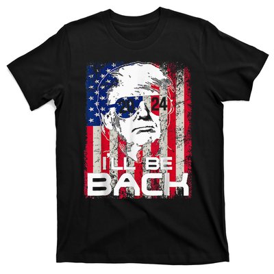 Ill Be Back Trump 2024 Vintage Donald Trump 4th Of July T-Shirt