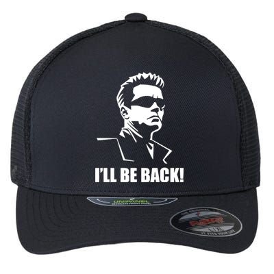 Ill Be Back Flexfit Unipanel Trucker Cap