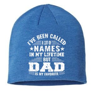 I've Been Called A Lot Of Names But Dad Is My Favorite Gift Sustainable Beanie