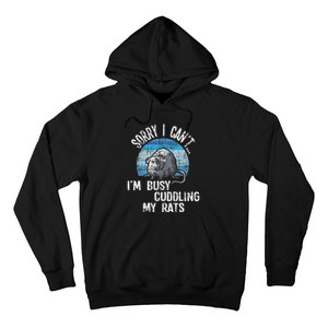 IM Busy Cuddling My Rats Rodent Lover Rat Owner Hoodie