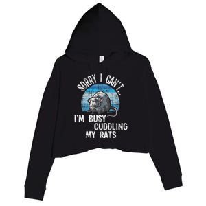 IM Busy Cuddling My Rats Rodent Lover Rat Owner Crop Fleece Hoodie