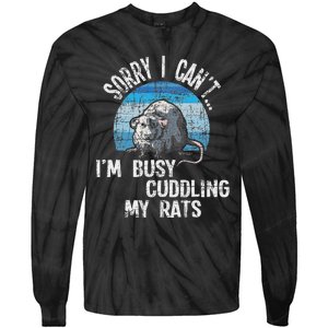 IM Busy Cuddling My Rats Rodent Lover Rat Owner Tie-Dye Long Sleeve Shirt