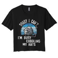 IM Busy Cuddling My Rats Rodent Lover Rat Owner Women's Crop Top Tee