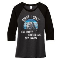 IM Busy Cuddling My Rats Rodent Lover Rat Owner Women's Tri-Blend 3/4-Sleeve Raglan Shirt