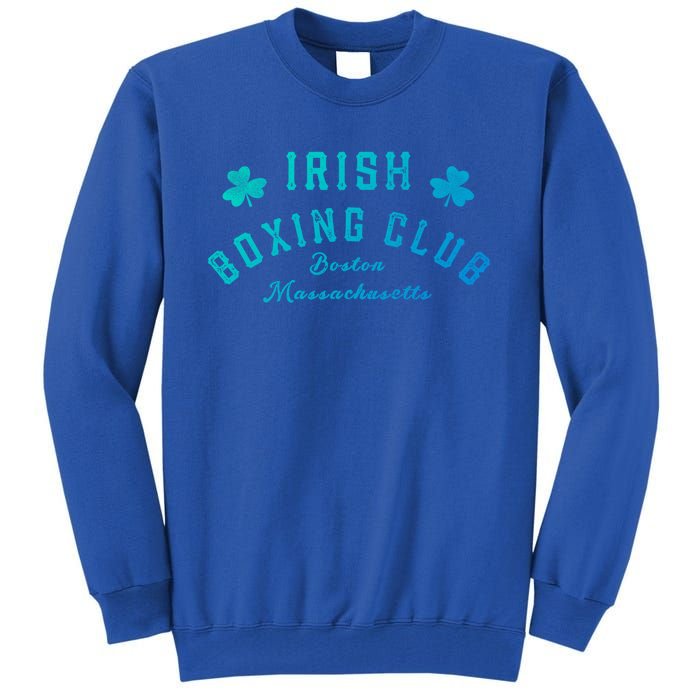 Irish Boxing Club Boston Massachusetts Cute Gift Shamrock Meaningful Gift Tall Sweatshirt