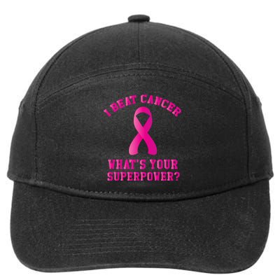 I Beat Cancer What's Your Superpower Gift 7-Panel Snapback Hat