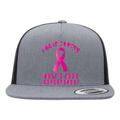 I Beat Cancer What's Your Superpower Gift Flat Bill Trucker Hat