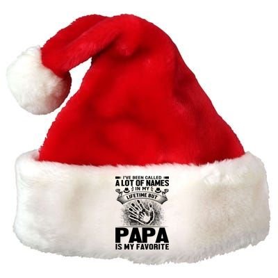 I've Been Called A Lot Of Names In My Lifetime But Papa Is My Favorite Premium Christmas Santa Hat