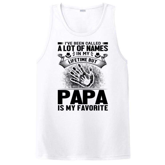 I've Been Called A Lot Of Names In My Lifetime But Papa Is My Favorite PosiCharge Competitor Tank