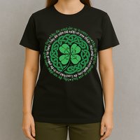 Irish Blessing, Celtic Knot & 4-Leaf Clover Luck Version B T-Shirt