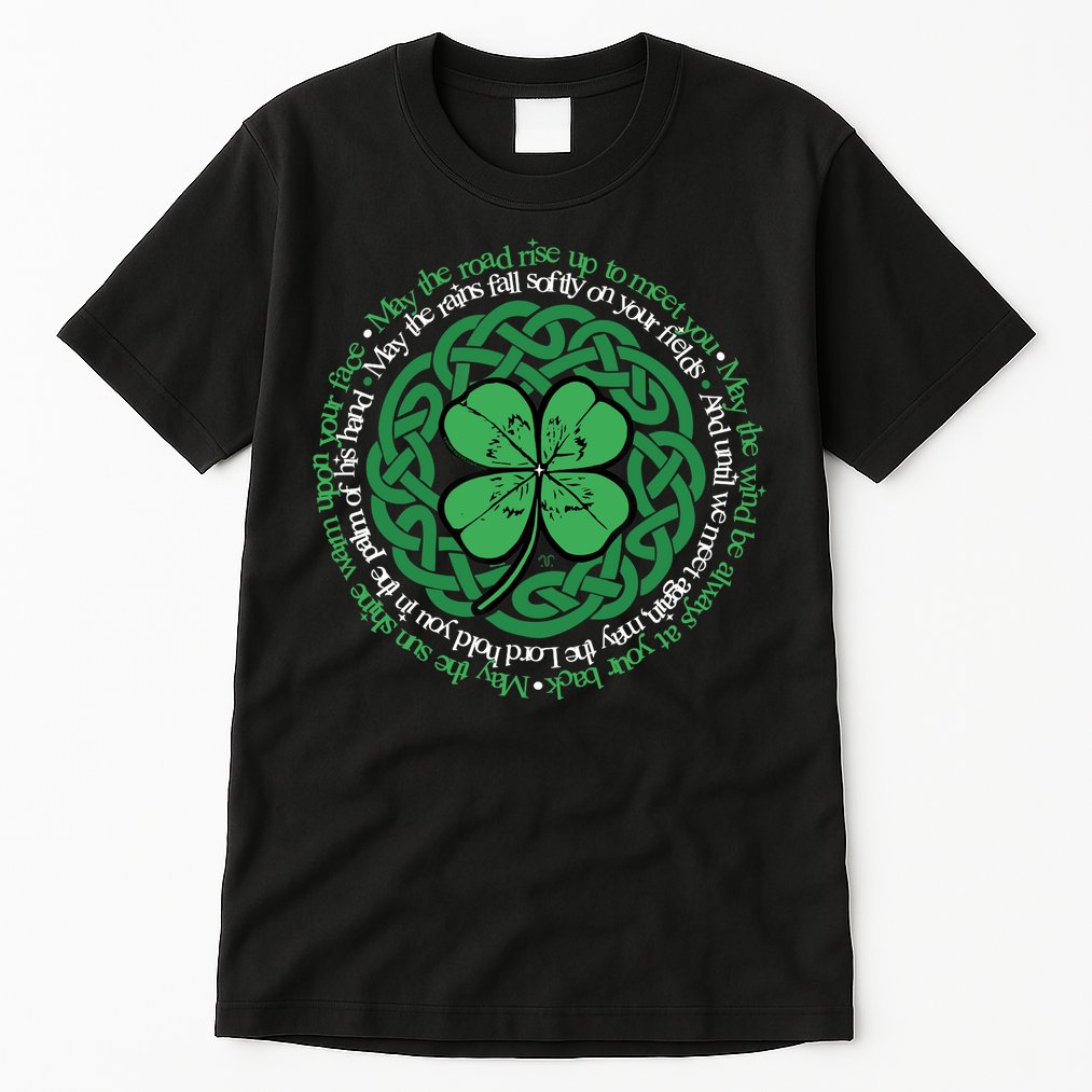 Irish Blessing, Celtic Knot & 4-Leaf Clover Luck Version B Tall T-Shirt