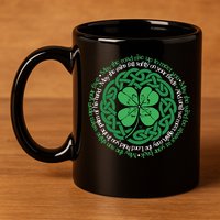 Irish Blessing, Celtic Knot & 4-Leaf Clover Luck Version B 11oz C Handle Ceramic Mug