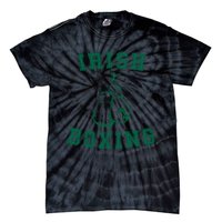 Irish Boxing Cool Gift Distressed Green Graphics Tie-Dye T-Shirt