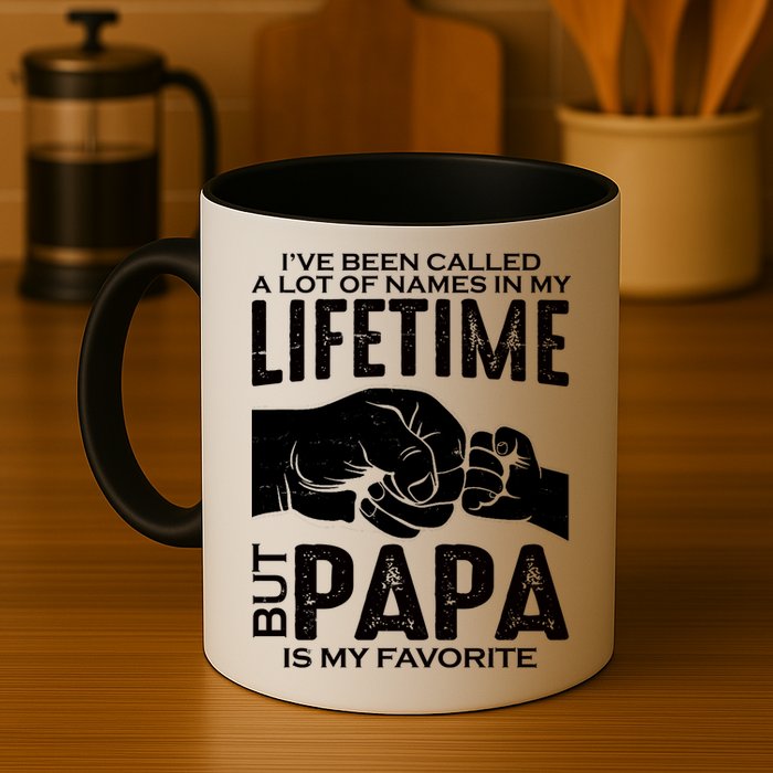 Ive Been Called A Lot Of Names In My Lifetime But Papa Is My Favorite Fathers Day Mug