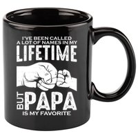 Ive Been Called A Lot Of Names In My Lifetime But Papa Is My Favorite Fathers Day 11oz C Handle Ceramic Mug
